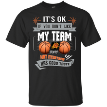 Load image into Gallery viewer, Funny Shirt For Phoenix Suns Fans T - Shirt For Men