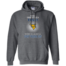 Load image into Gallery viewer, Never Underestimate A Dad Who Is Also A West Viginia Fan Hoodie Shirt