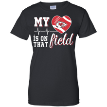 Load image into Gallery viewer, Kansas City Chiefs Football My Heart is on that Field T-Shirt For Women