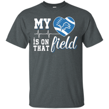 Load image into Gallery viewer, Detroit Lions Football My Heart is on that Field T - Shirt For Men