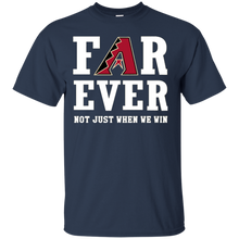 Load image into Gallery viewer, Arizona Diamondbacks For Ever Shirt For Fans T - Shirt For Men