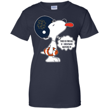 Load image into Gallery viewer, This Is For All U Notre Dame Fighting Irish Haters Snoopy T-Shirt For Women