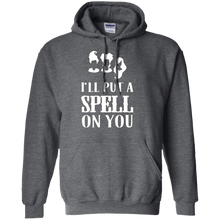 Load image into Gallery viewer, I Will Put A Spell On You Hocus Pocus Hoodie Shirt