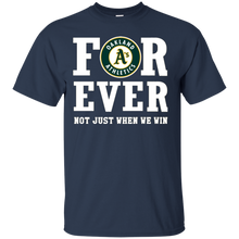 Load image into Gallery viewer, Oakland Athletics For Ever Shirt For Fans T - Shirt For Men