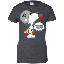 Load image into Gallery viewer, This Is For All U Oakland Raiders Haters Snoopy T-Shirt For Women