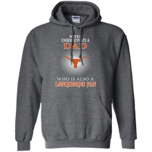 Load image into Gallery viewer, Never Underestimate A Dad Who Is Also A Longhorns Fan Hoodie Shirt