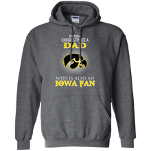 Load image into Gallery viewer, Never Underestimate A Dad Who Is Also A Iowa Fan Hoodie Shirt