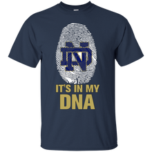 Load image into Gallery viewer, Notre Dame Fighting Irish Football It Is In My Dna T - Shirt For Men