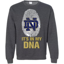 Load image into Gallery viewer, Notre Dame Fighting Irish Football It Is In My Dna Sweatshirt