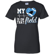 Load image into Gallery viewer, Carolina Panthers Football My Heart is on that Field T-Shirt For Women