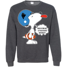 Load image into Gallery viewer, This Is For All U Carolina Panthers Haters Snoopy Sweatshirt