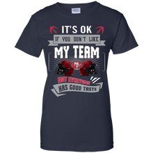 Load image into Gallery viewer, Funny Shirt For San Francisco 49ers Fans T-Shirt For Women