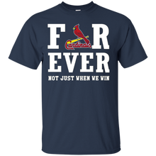 Load image into Gallery viewer, St. Louis Cardinals For Ever Shirt For Fans T - Shirt For Men