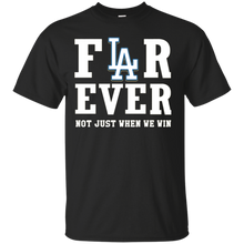 Load image into Gallery viewer, Los Angeles Dodgers For Ever Shirt For Fans T - Shirt For Men