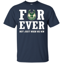 Load image into Gallery viewer, Milwaukee Bucks For Ever Shirt For Fans T - Shirt For Men