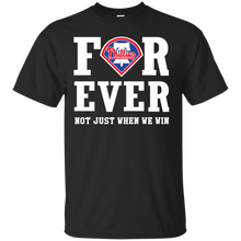 Load image into Gallery viewer, Philadelphia Phillies For Ever Shirt For Fans T - Shirt For Men