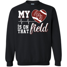 Load image into Gallery viewer, Oklahoma Sooners Football My Heart is on that Field Sweatshirt