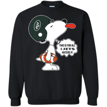 Load image into Gallery viewer, This Is For All U New York Jets Haters Snoopy Sweatshirt