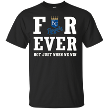 Load image into Gallery viewer, Kansas City Royals For Ever Shirt For Fans T - Shirt For Men