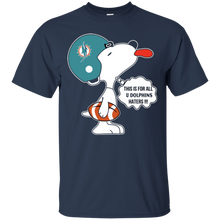 Load image into Gallery viewer, This Is For All U Miami Dolphins Haters Snoopy T - Shirt For Men