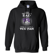 Load image into Gallery viewer, Never Underestimate A Dad Who Is Also A Tcu Fan Hoodie Shirt