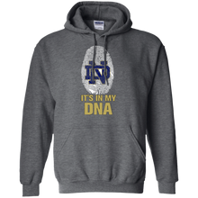Load image into Gallery viewer, Notre Dame Fighting Irish Football It Is In My Dna Hoodie Shirt