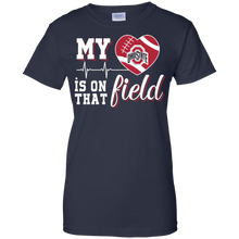 Load image into Gallery viewer, Ohio State Buckeyes Football My Heart is on that Field T-Shirt For Women