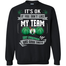 Load image into Gallery viewer, Funny Shirt For Boston Celtics Fans Sweatshirt