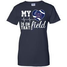 Load image into Gallery viewer, New York Giants Football My Heart is on that Field T-Shirt For Women