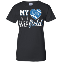 Load image into Gallery viewer, Detroit Lions Football My Heart is on that Field T-Shirt For Women